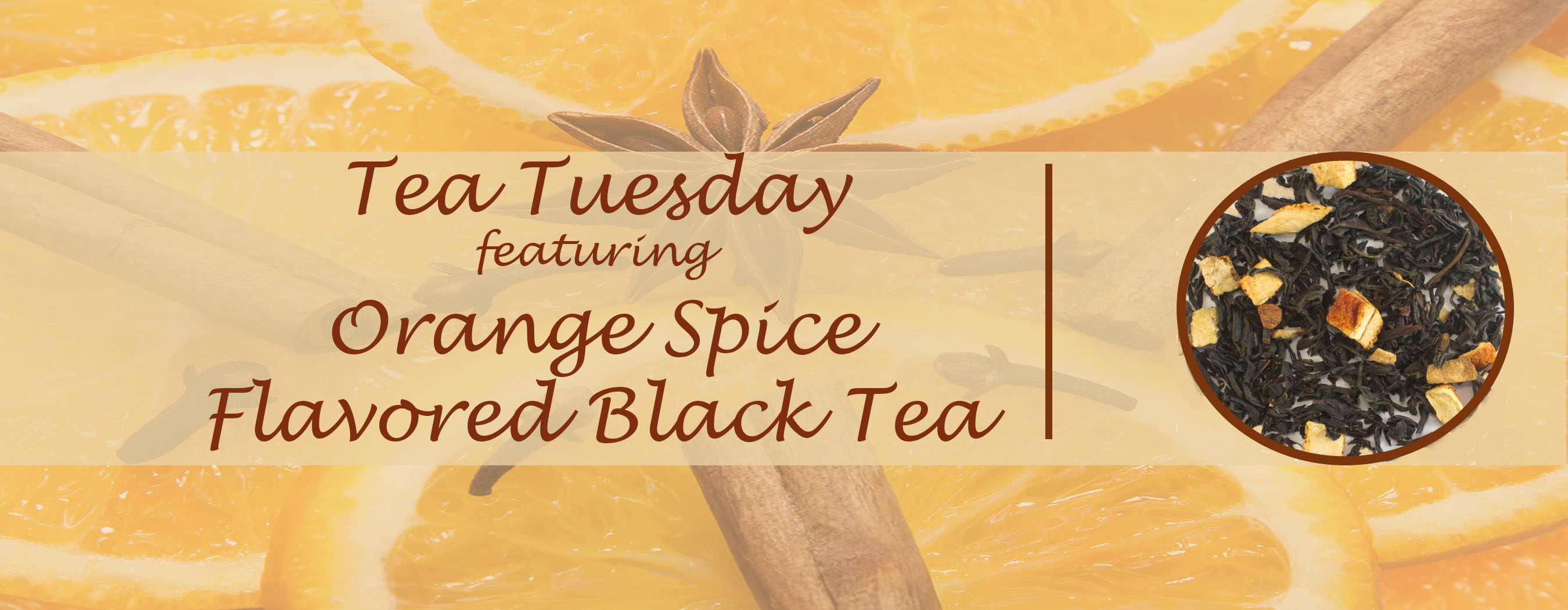 Tea Tuesday: Orange Spice