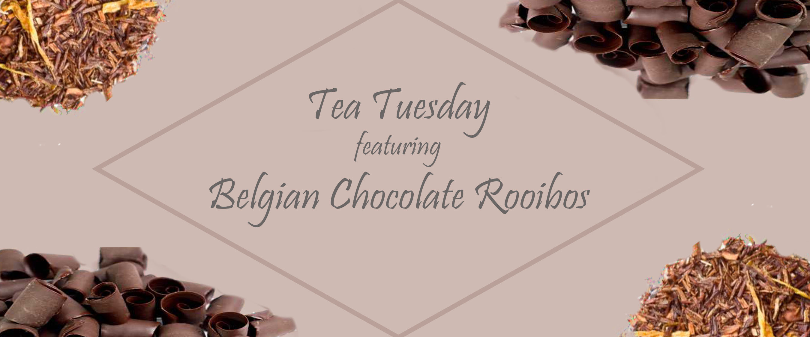 Tea Tuesday: Belgian Chocolate Rooibos