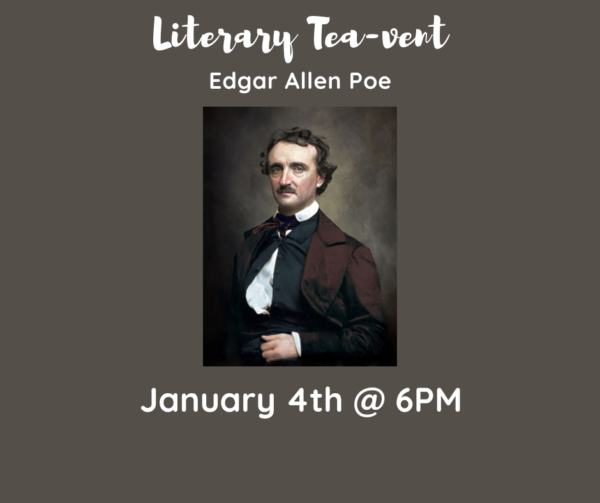 Literary Tea-vent - Edgar Allen Poe