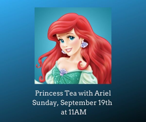 Princess Tea with Ariel- SOLD OUT