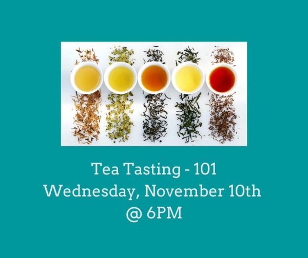 Tea Tasting - Tea 101
