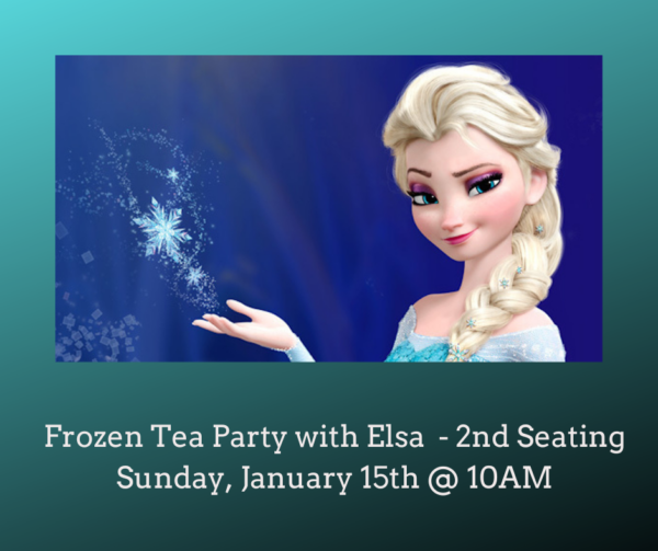 Frozen Tea Party with Elsa - Second Seating