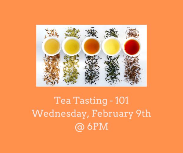 Tea Tasting - Tea 101