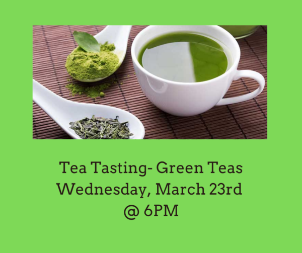 Focused Tea Tasting - Green Teas