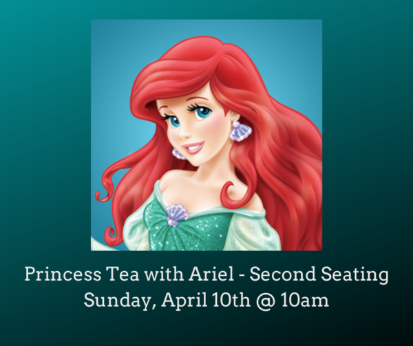 Princess Tea with Ariel - Second Seating