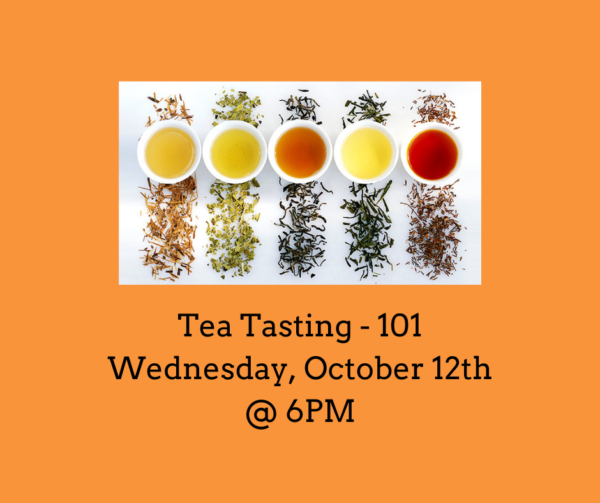 Tea Tasting - Tea 101