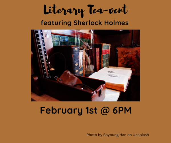 Literary Tea-vent - Sherlock Holmes (Feb 1 @ 6pm)