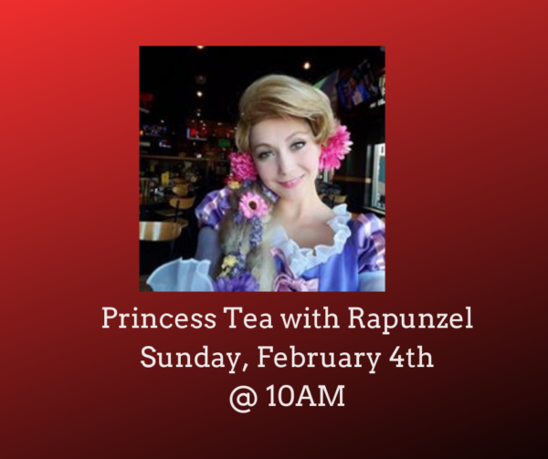 Tea with Rapunzel (Sunday, Feb 4th)