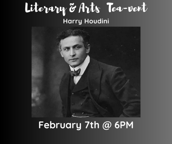 Literary & Arts Tea-vent - Harry Houdini