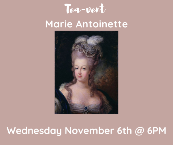 Literary & Arts Tea Party Featuring Marie Antoinette